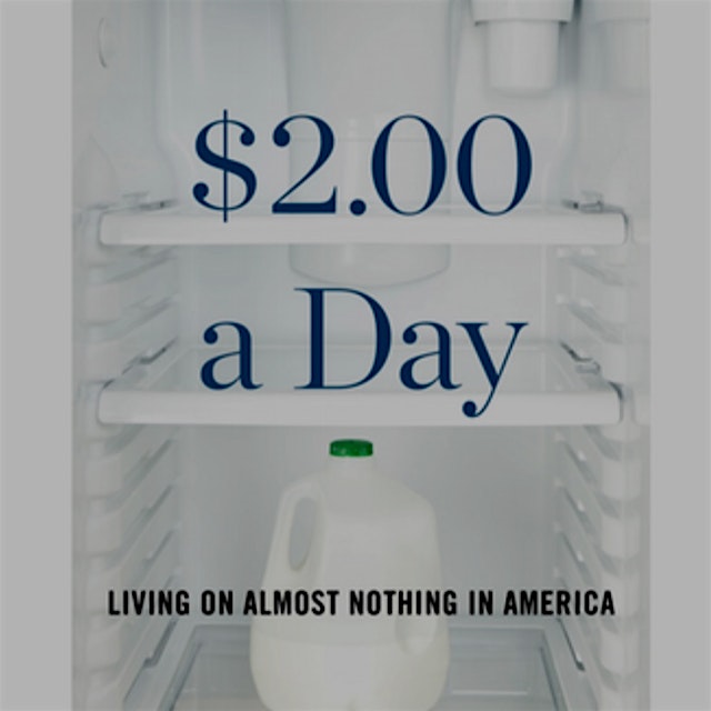 "Since 1996, the number of families in the United States living on $2 a day more than doubled. Ka...