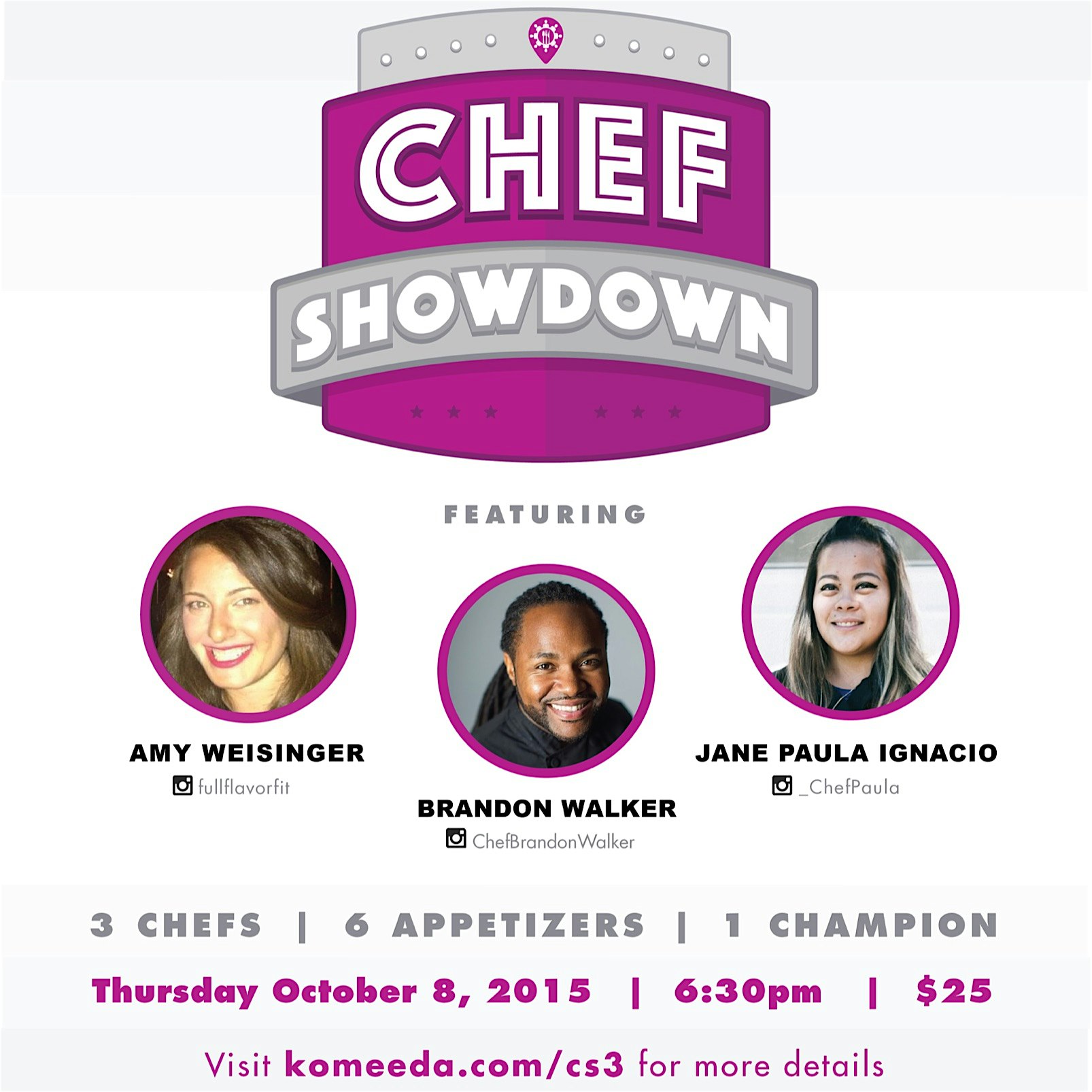 Chef Showdown #3 going down! Check out our participating chefs! 